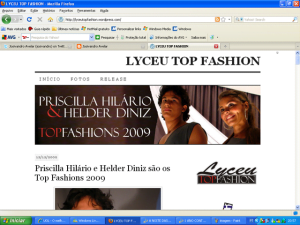 Com direito a faixa e tudo, assim os vencedores foram saudados pela organização do Lyceu Top Fashion em seu site oficial.