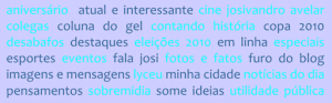 Temas do blog até o dia de hoje. Esta lista ainda pode crescer.