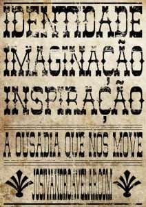 A ousadia que nos move hoje e sempre.