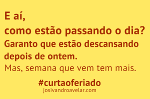 como estão passando o dia