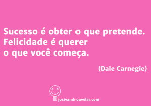 sucesso e felicidade