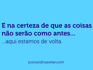 as coisas não serão como antes