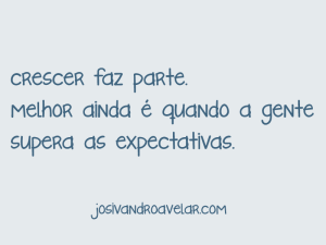 crescer faz parte