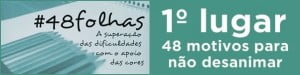 1º lugar- 48 motivos para não desanimar