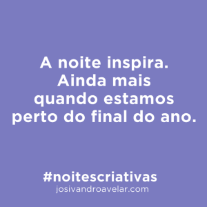 a noite inspira