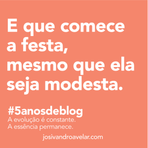 e que comece a festa
