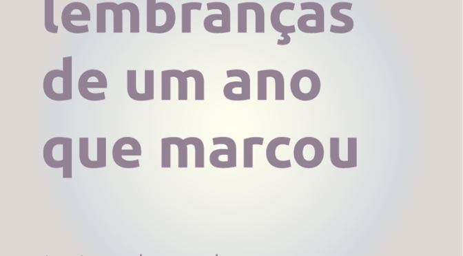 lembran 2525C3 2525A7as 252520de 252520um 252520ano 252520que 252520marcou thumb