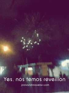 yes, nós temos réveillon 1