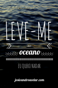 leve-me ao oceano