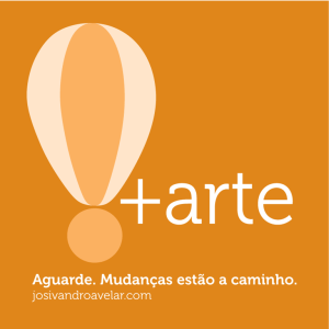 mudanças a caminho-   arte