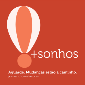 mudanças a caminho-   sonhos