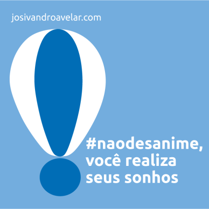 VOCÊ REALIZA SEUS SONHOS 1 Sonhos não são impossíveis. #naodesanime