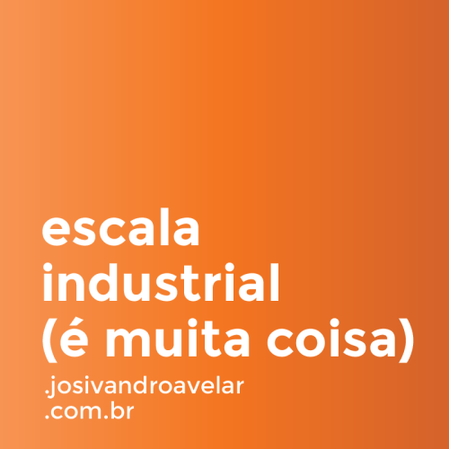 escala industrial