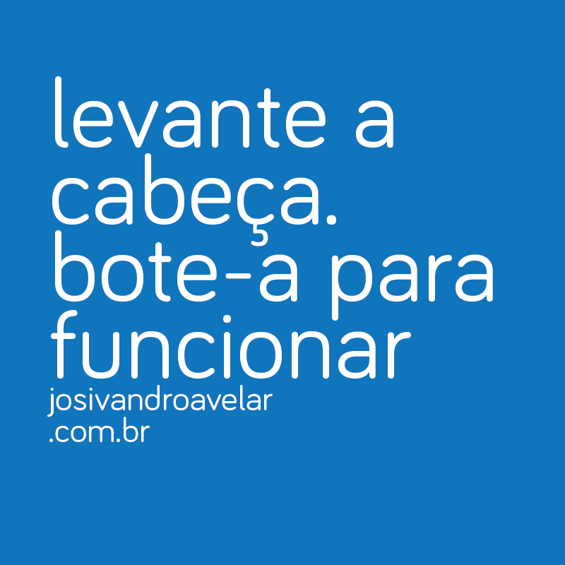 levante a cabeça