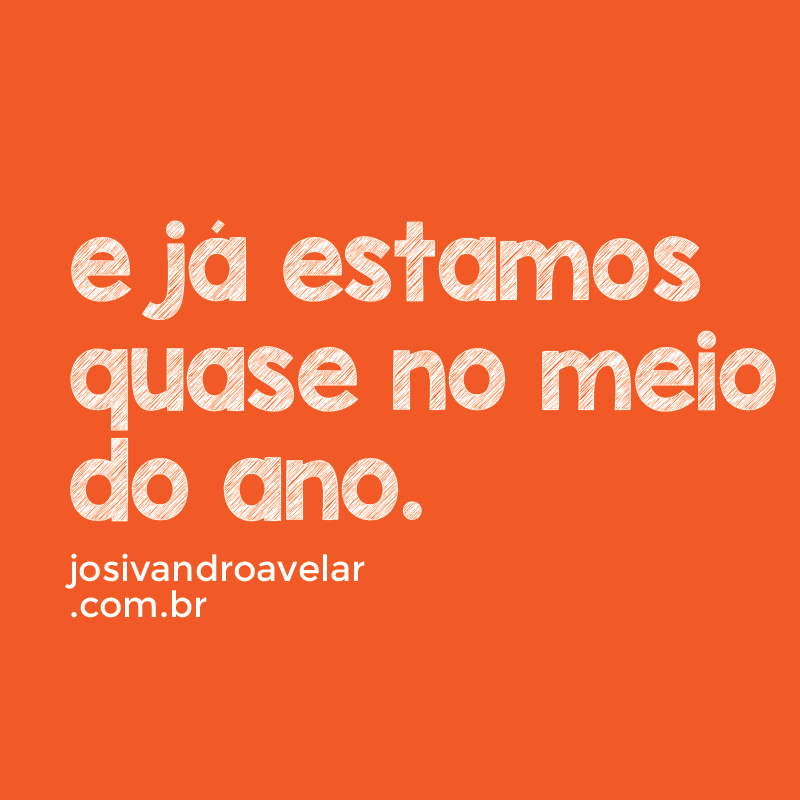 no meio do ano