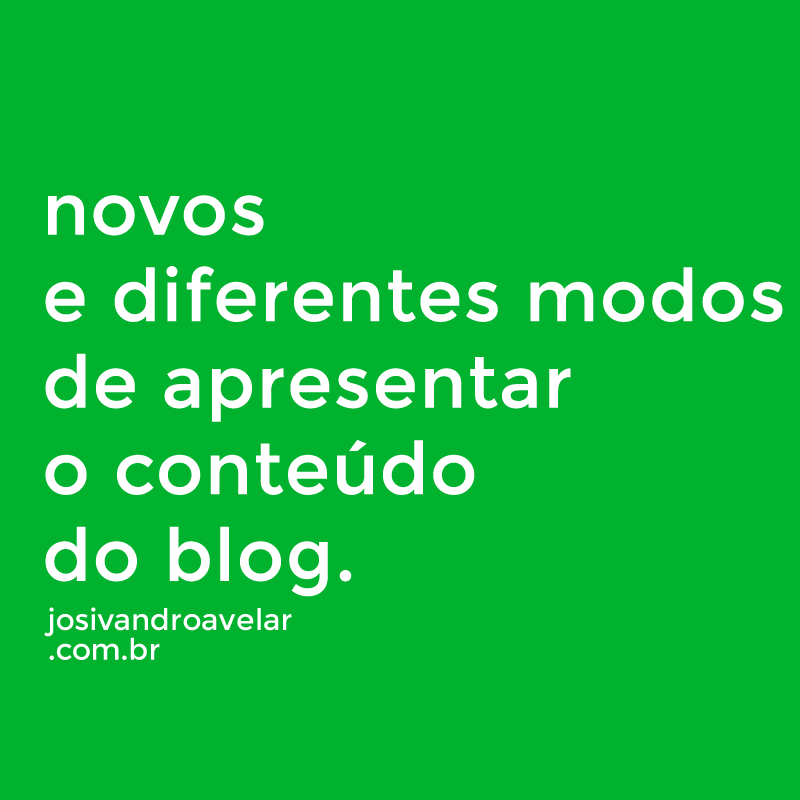 OLHO NO RAIO, E NAS DIVERSAS FORMAS DE APRESENTAR O CONTEÚDO 2 novos modos.fw