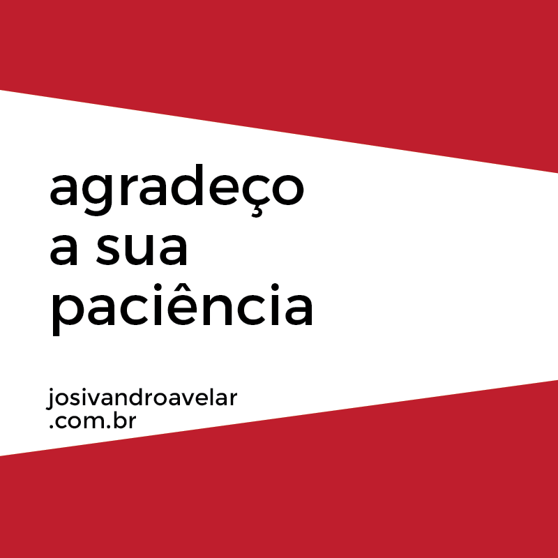agradeco-a-sua-paciencia