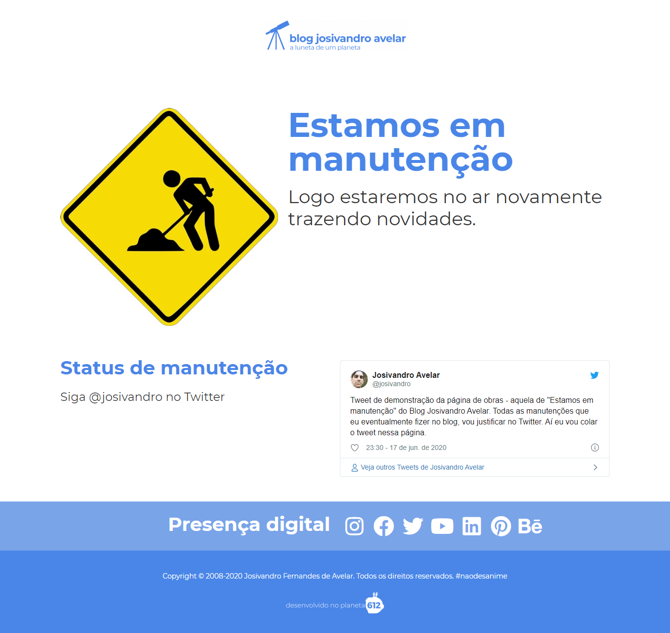 O Elementor - de novo e mais uma vez - na minha vida 1 Página de manutenção do Blog Josivandro Avelar construída no Elementor. Fim da descrição.