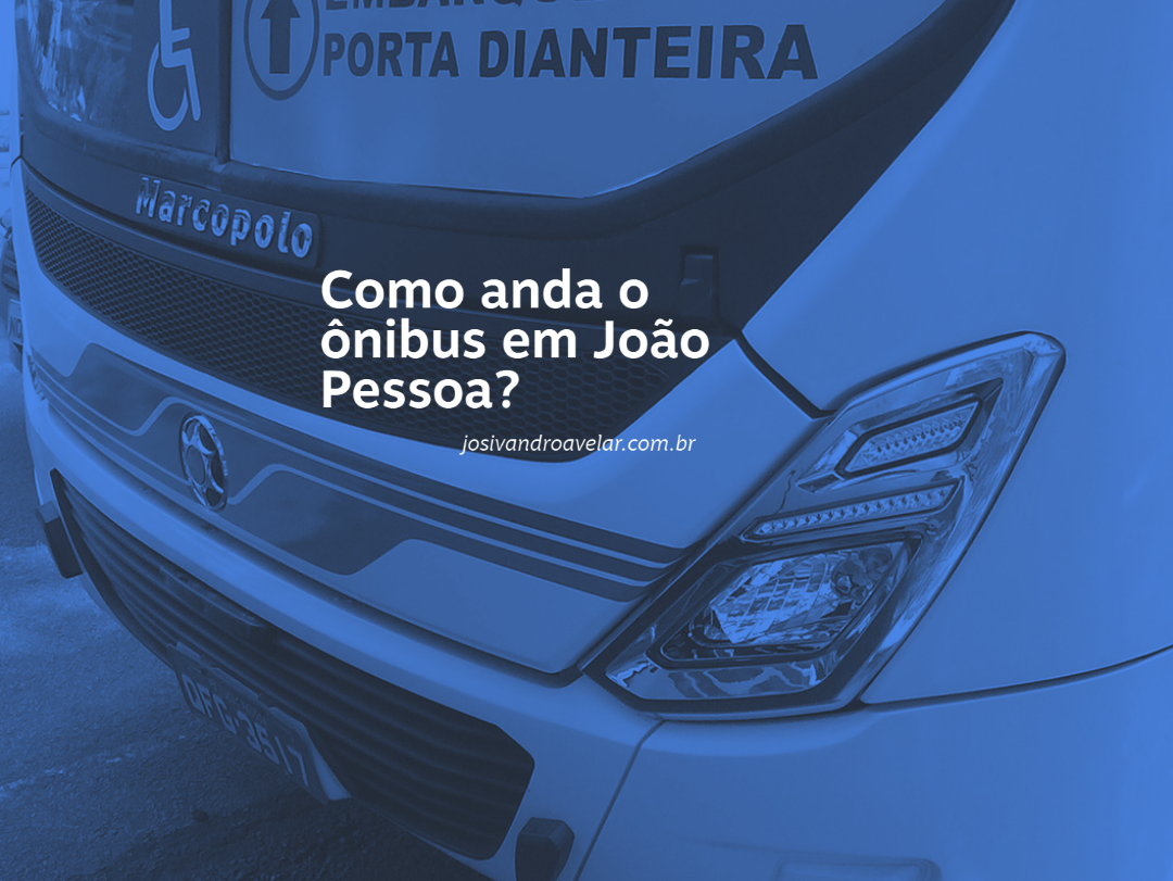 Como anda o ônibus em João Pessoa?