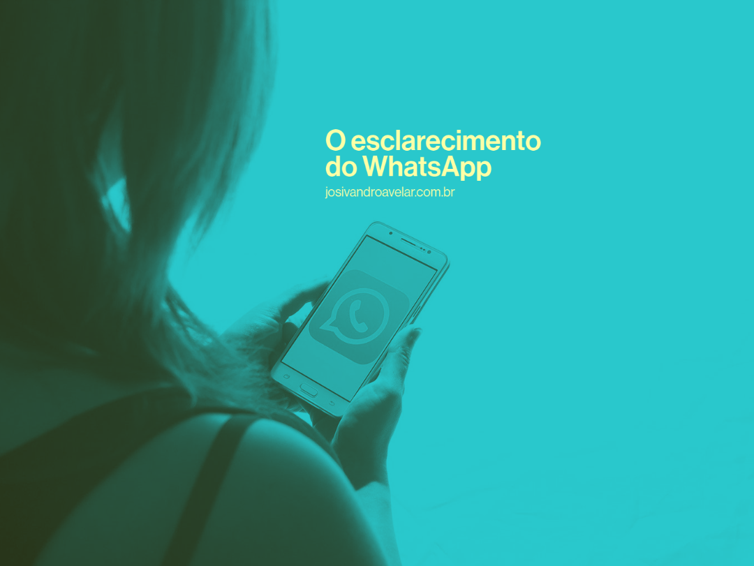 O esclarecimento do WhatsApp