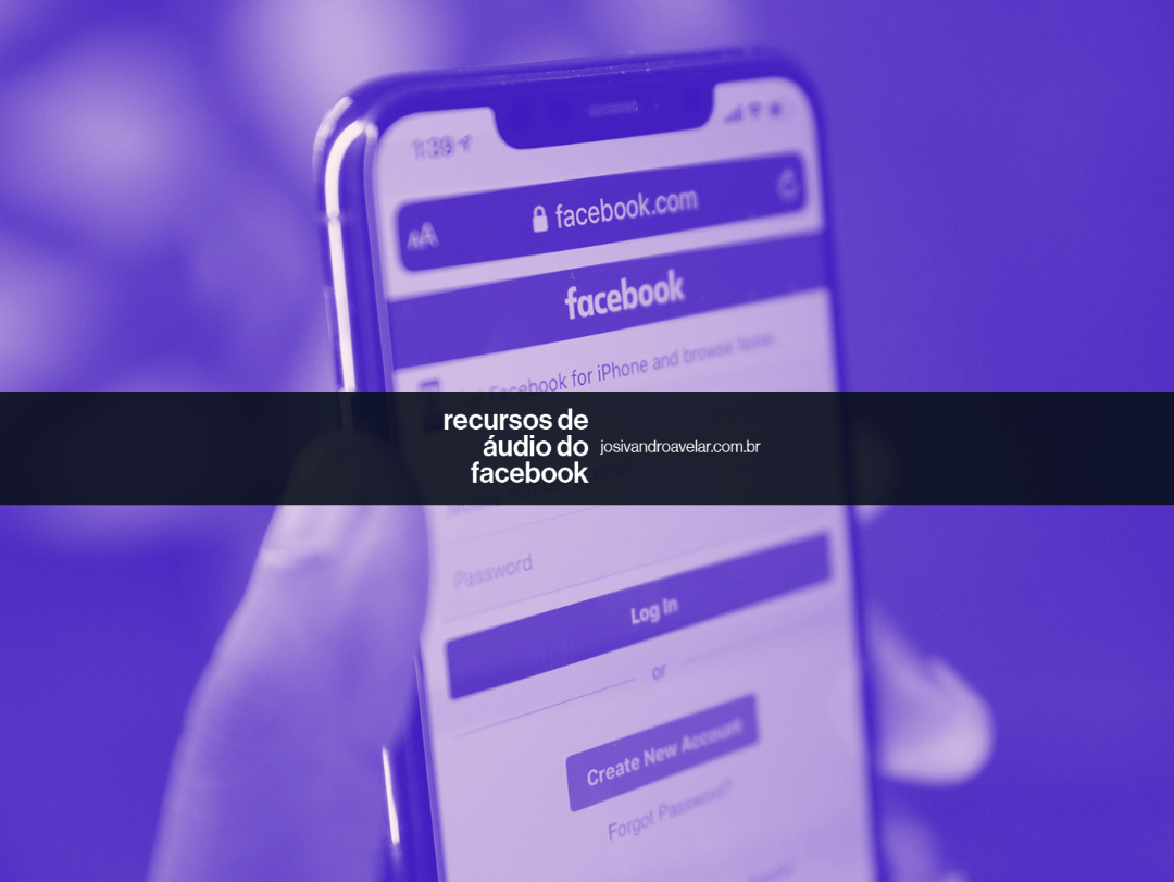 Novos recursos de áudio do Facebook