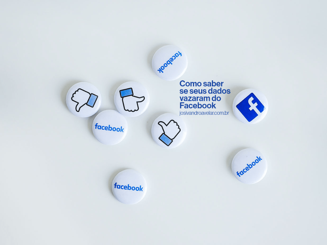 Como saber se seus dados vazaram do Facebook