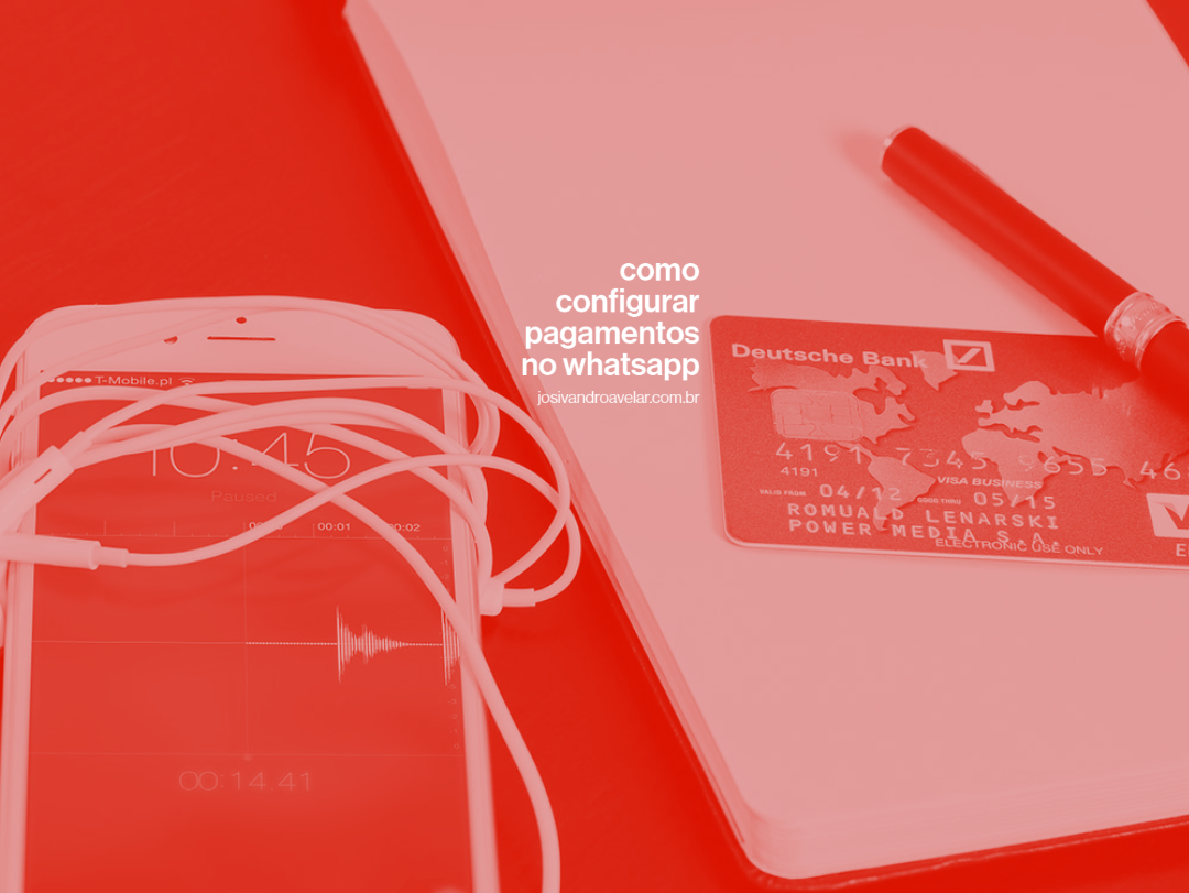 Pagamentos pelo WhatsApp: aprenda como configurar