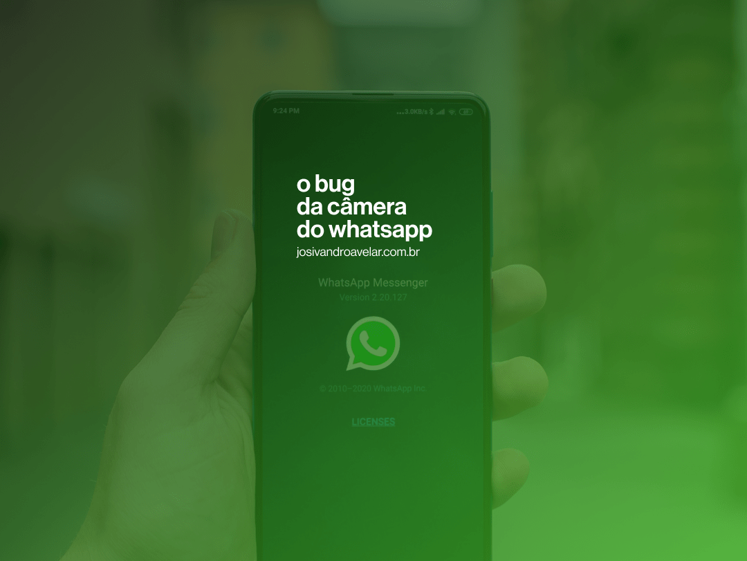 O bug da câmera do WhatsApp