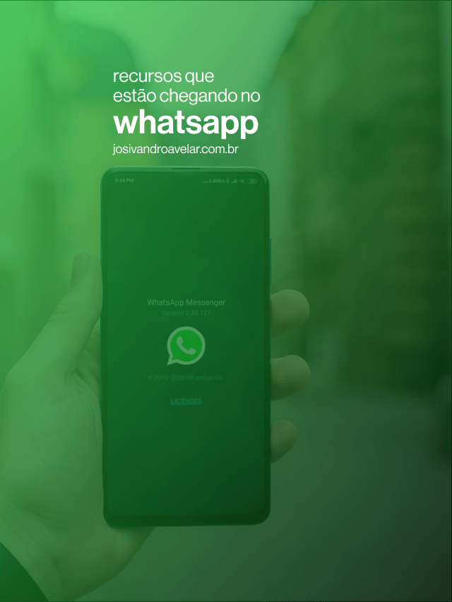 Recursos que estão chegando no WhatsApp