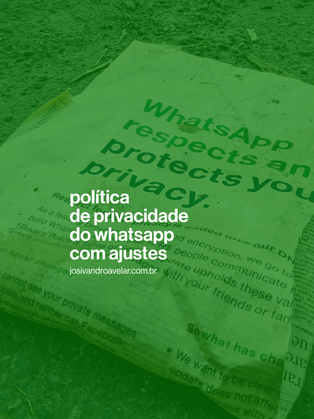 Política de privacidade do WhatsApp ajustada para o Brasil
