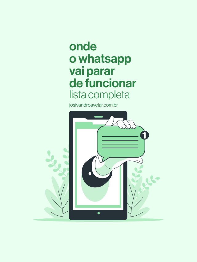 Celulares onde o WhatsApp vai parar de funcionar