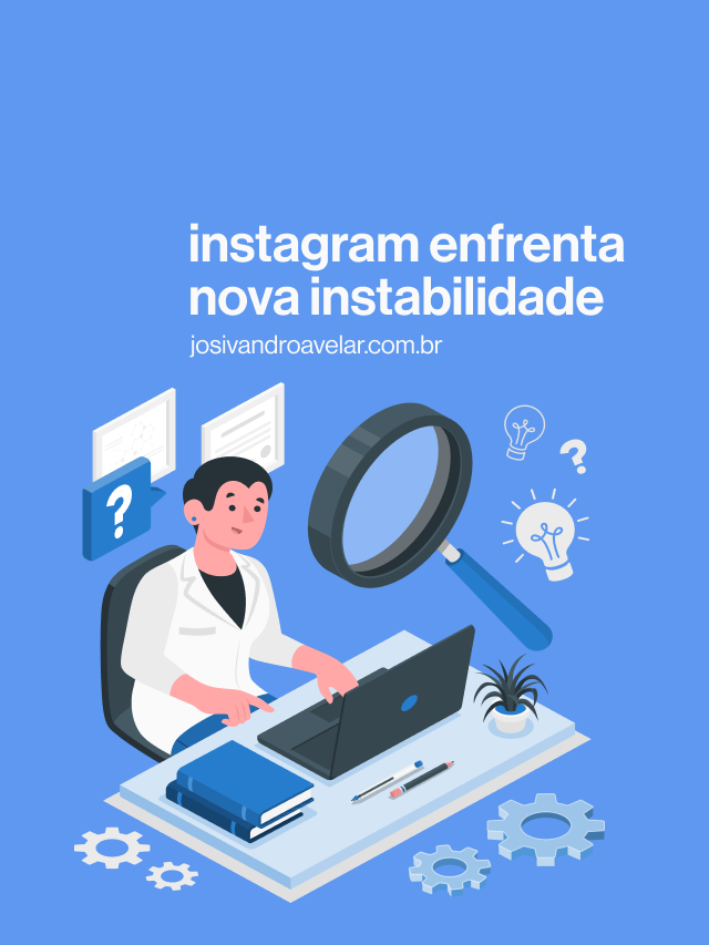Instagram enfrenta nova instabilidade