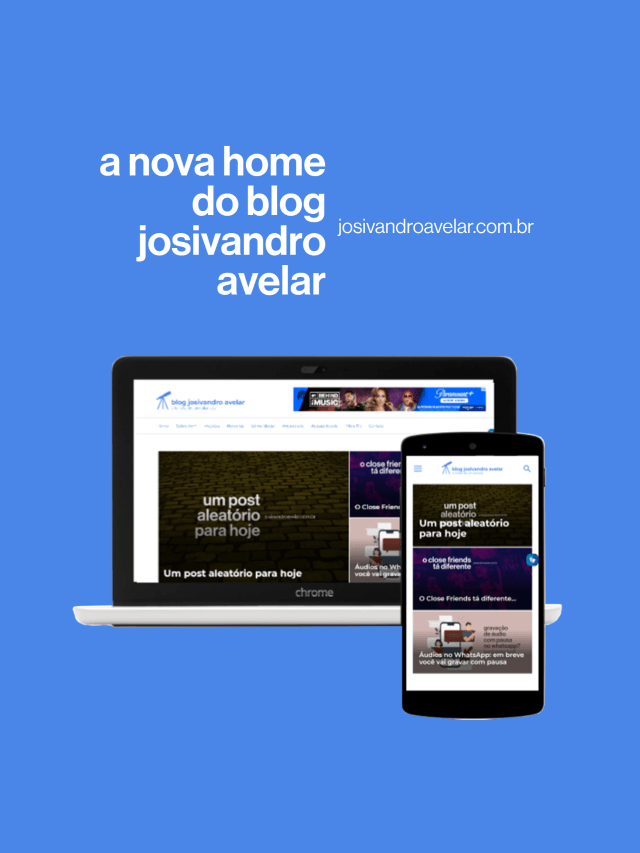 A nova home do Blog Josivandro Avelar