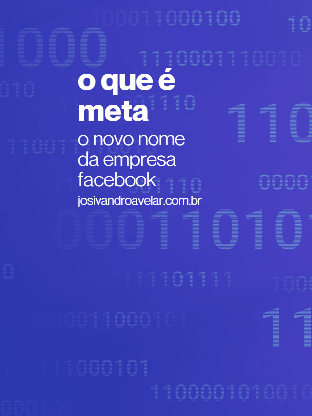 O que é Meta, novo nome da empresa Facebook?