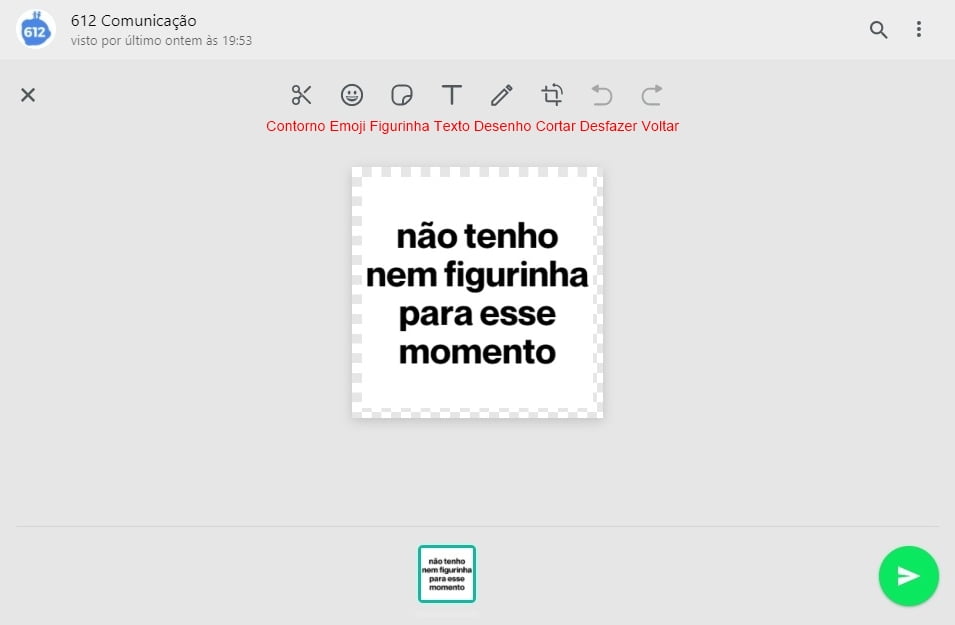 Você já pode criar figurinhas com o WhatsApp Web 4 Editor de figurinhas do WhatsApp Web. Letras em vermelho inseridas pelo editor do blog.