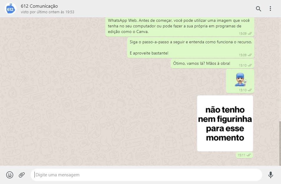 Você já pode criar figurinhas com o WhatsApp Web 5 Print do WhatsApp Web com a figurinha enviada.