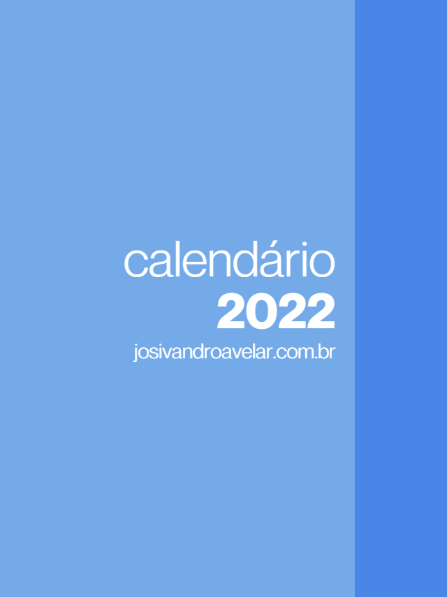 Calendários 2022 do Blog Josivandro Avelar