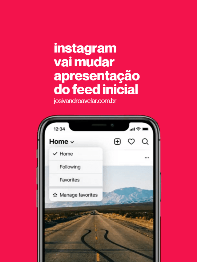 Instagram vai mudar apresentação do feed inicial