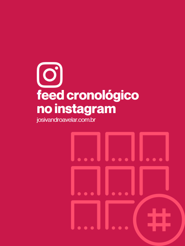 Feed cronológico voltando ao Instagram