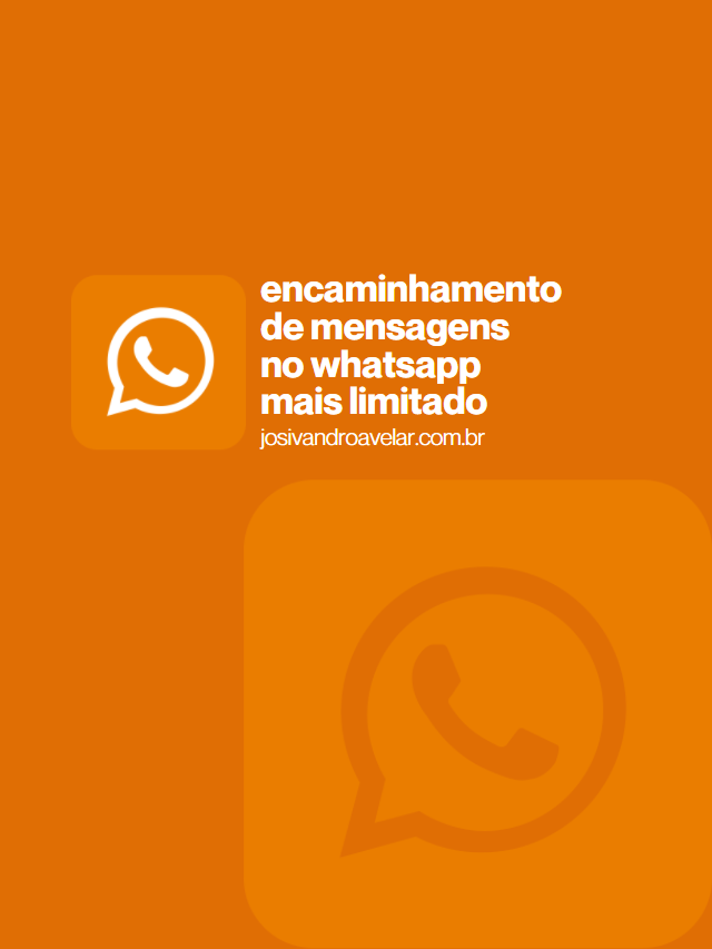 WhatsApp vai limitar (ainda mais) encaminhamento de mensagens