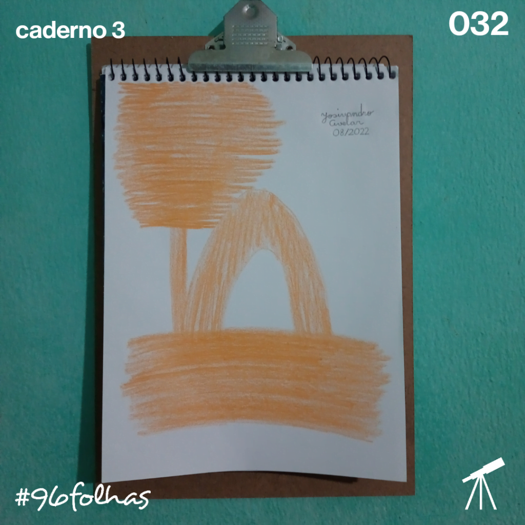 #96folhas- Oca 1 Com vocês, a oca.