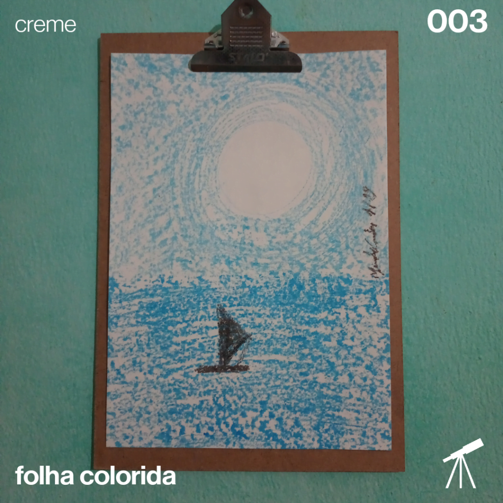 #FolhaCreme - Um mar e um barco a navegar 1 Um mar e um barco a navegar.