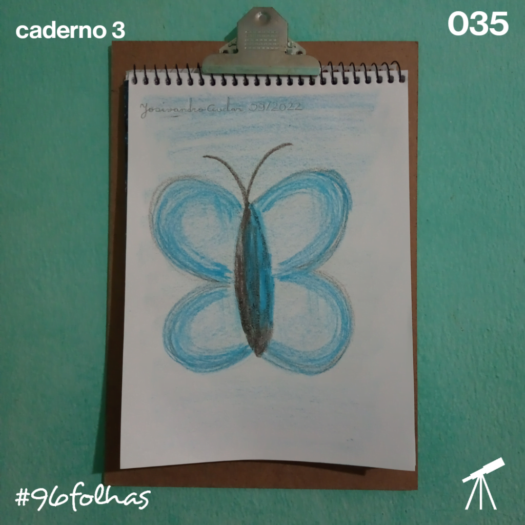#96folhas- A borboleta azul 1 Hoje é dia da borboleta azul.