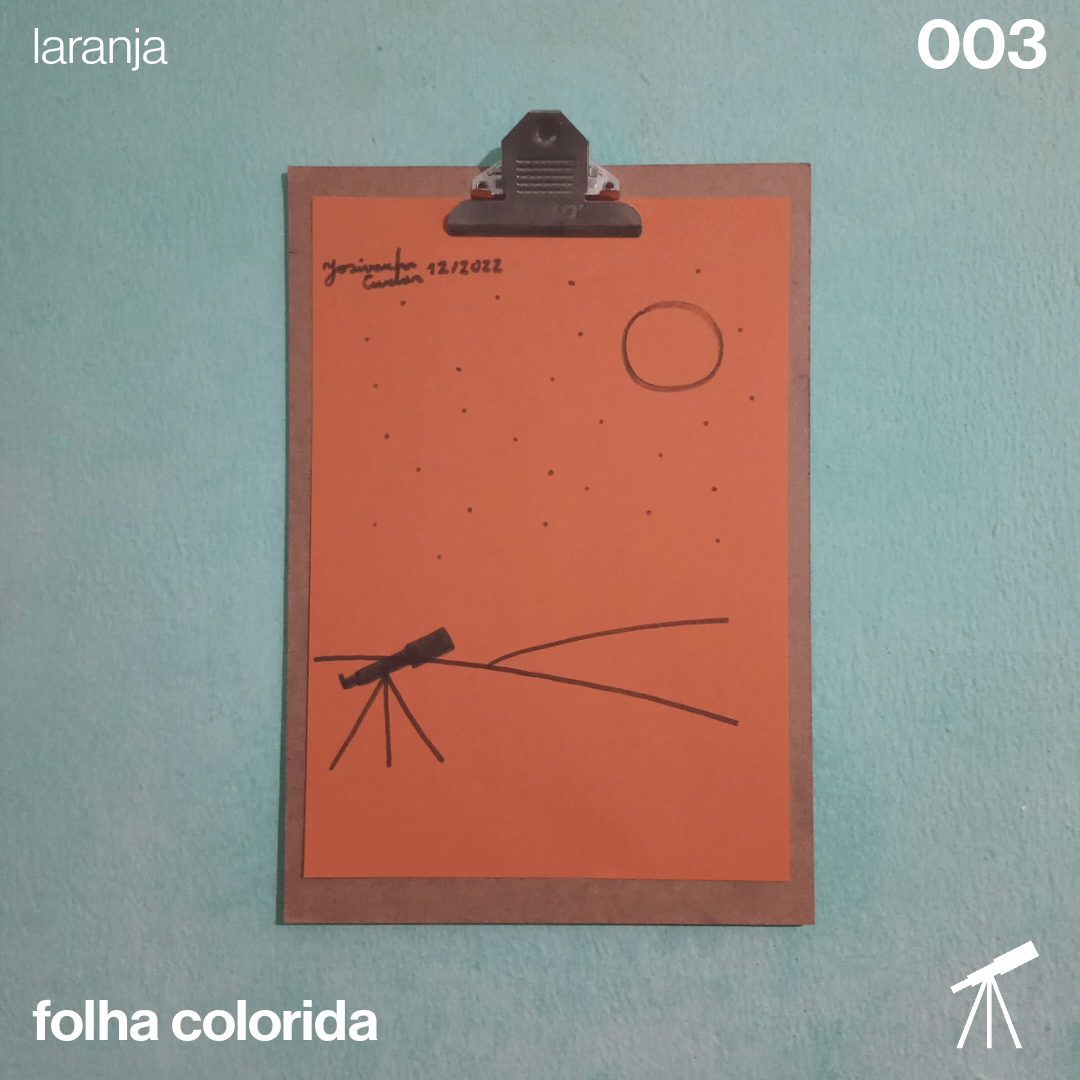 #FolhaLaranja - Olhar para o infinito 1 Olhar para o infinito, para o universo onde o tempo não para.
