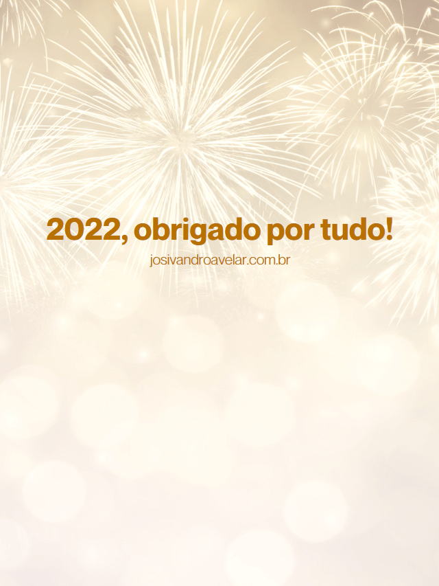 2022, obrigado por tudo!