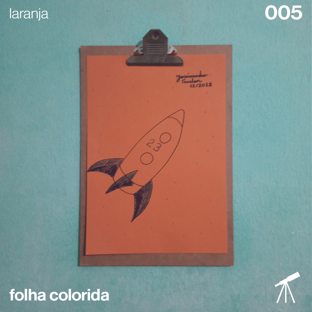 #FolhaLaranja - 2023, a viagem começou 1 Desenho de um foguete mostrando que eu posso ir ao infinito e além. Afinal, a viagem começou.
