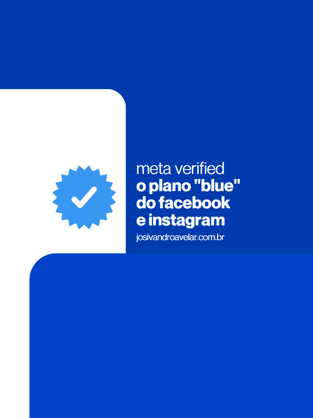 Meta Verified, o plano “Blue” do Facebook e Instagram