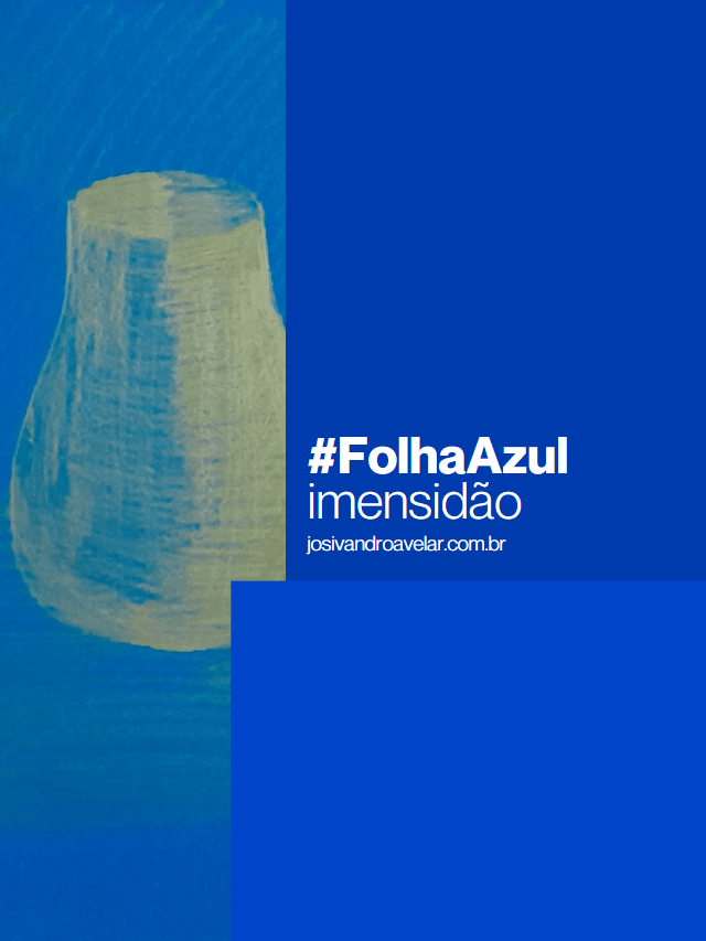 #FolhaAzul – imensidão