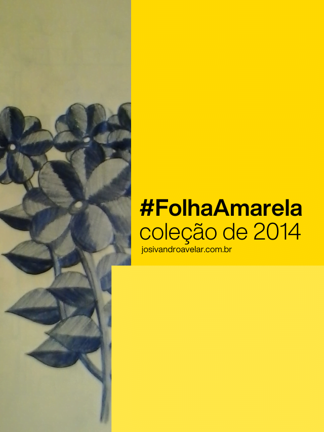 #FolhaAmarela – coleção de 2014