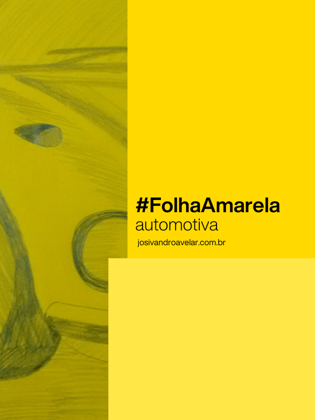 #FolhaAmarela – automotiva